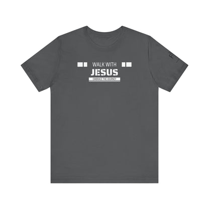 Walk with Jesus Shirt,  Embrace the Journey Top, Faithful Frontline T-Shirt,